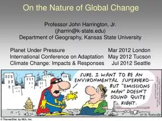 On the Nature of Global Change