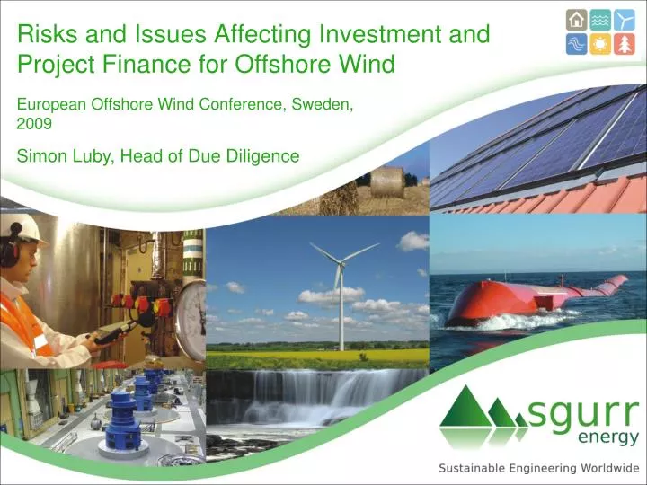 risks and issues affecting investment and project finance for offshore wind