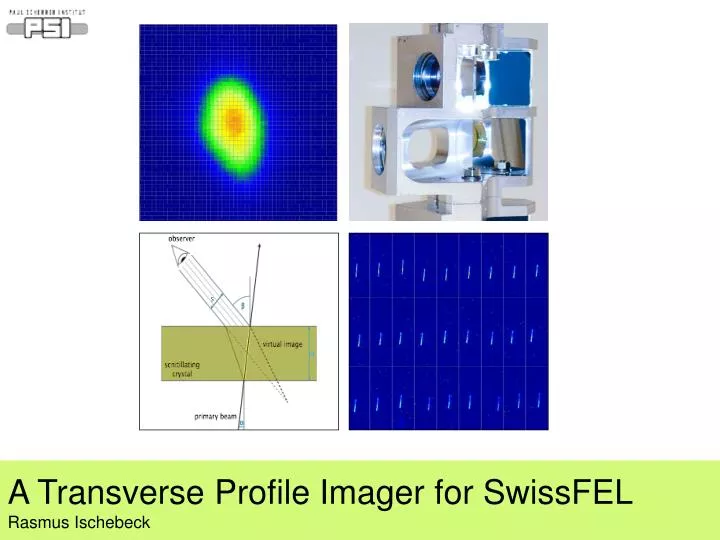 a transverse profile imager for swissfel rasmus ischebeck