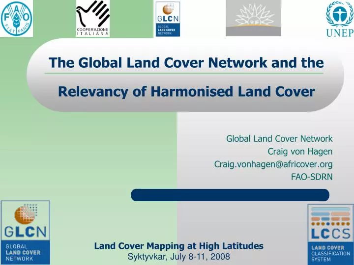 the global land cover network and the relevancy of harmonised land cover