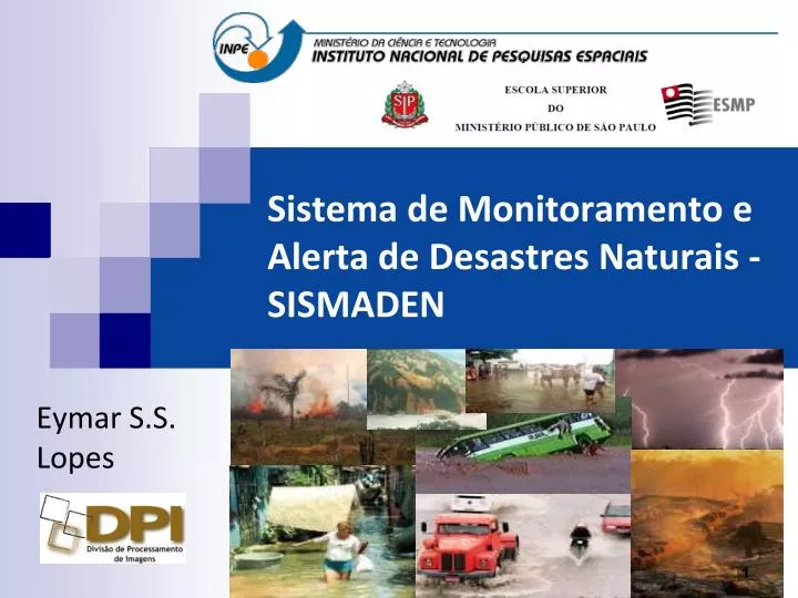 sistema de monitoramento e alerta de desastres naturais sismaden