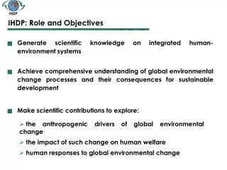 IHDP: Role and Objectives