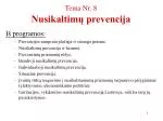 Tema Nr. 8 Nusikaltimų prevencija - slide 1