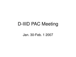 D-IIID PAC Meeting