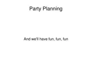 Party Planning