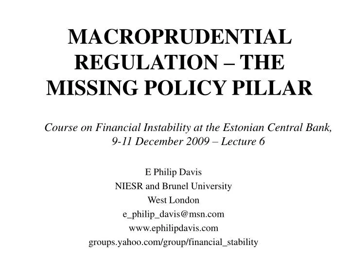 macroprudential regulation the missing policy pillar