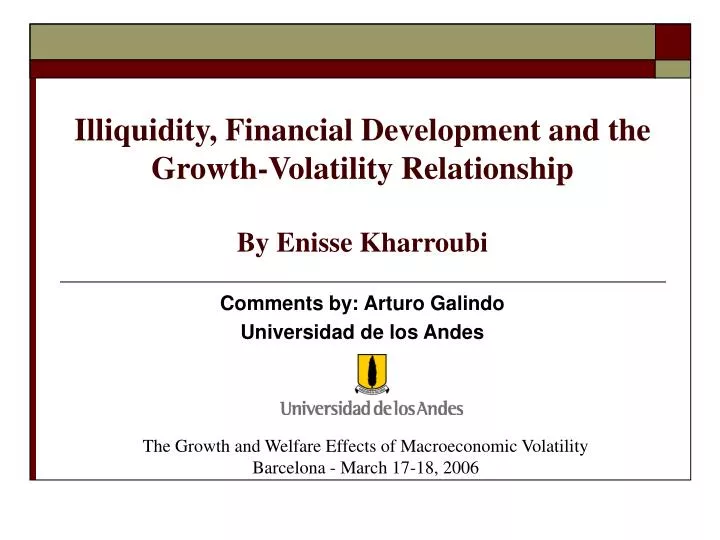 illiquidity financial development and the growth volatility relationship by enisse kharroubi