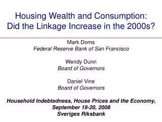 Housing Wealth and Consumption: Did the Linkage Increase in the 2000s?