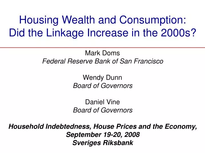 housing wealth and consumption did the linkage increase in the 2000s