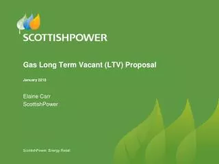 Gas Long Term Vacant (LTV) Proposal January 2010
