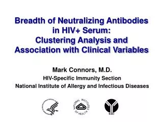 Mark Connors, M.D. HIV-Specific Immunity Section