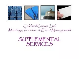 Caldwell Group, Ltd. Meetings, Incentive &amp; Event Management