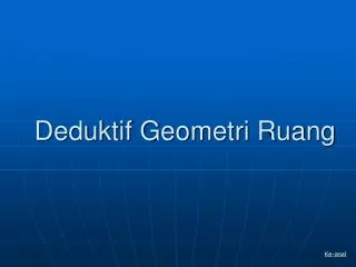 deduktif geometri ruang