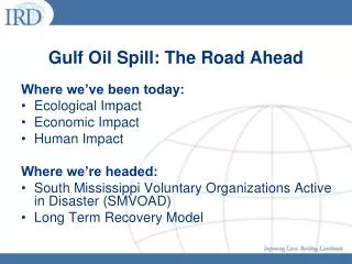 Gulf Oil Spill: The Road Ahead