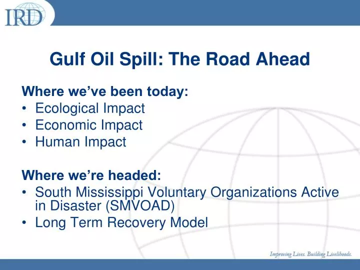 gulf oil spill the road ahead