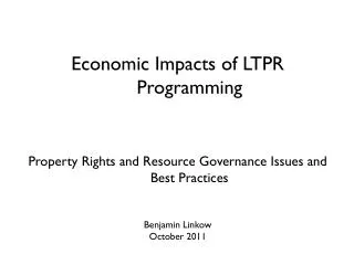Economic Impacts of LTPR Programming