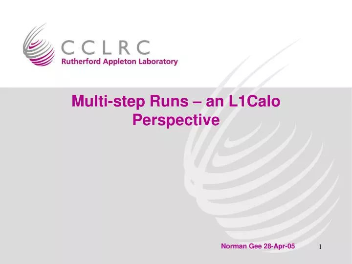 multi step runs an l1calo perspective