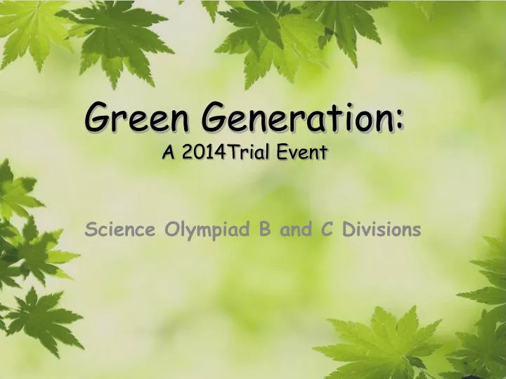 green generation a 2014trial event