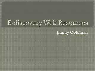 E-discovery Web Resources