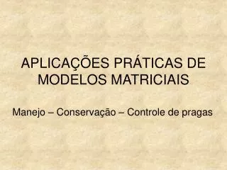 aplica es pr ticas de modelos matriciais