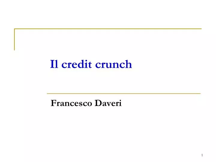 il credit crunch