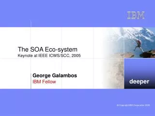 The SOA Eco-system Keynote at IEEE ICWS/SCC, 2005