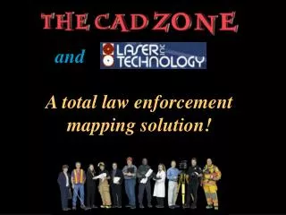 A total law enforcement mapping solution!