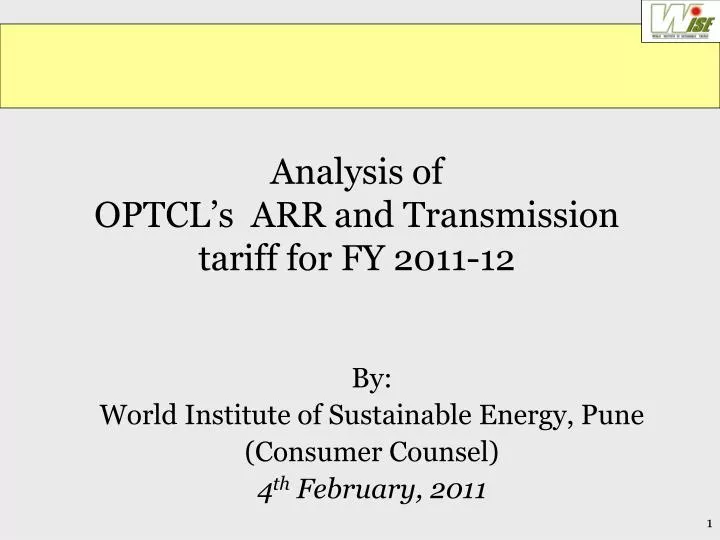 analysis of optcl s arr and transmission tariff for fy 2011 12