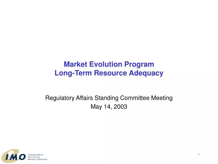 market evolution program long term resource adequacy