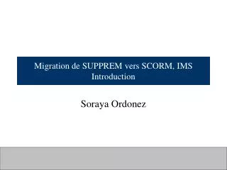 migration de supprem vers scorm ims introduction