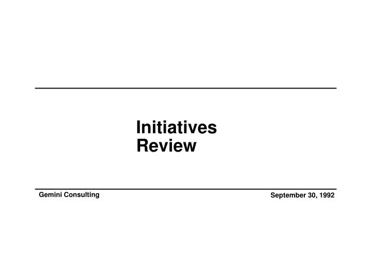 initiatives review