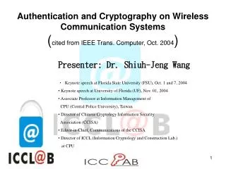 Presenter: Dr. Shiuh-Jeng Wang