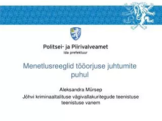 menetlusreeglid t orjuse juhtumite puhul