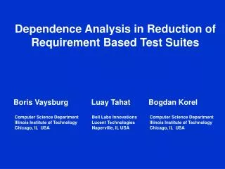 Dependence Analysis in Reduction of Requirement Based Test Suites