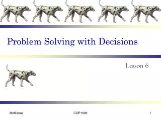 Problem Solving with Decisions