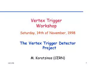 Vertex Trigger Workshop