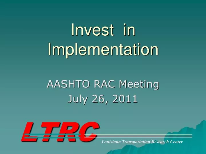 invest in implementation