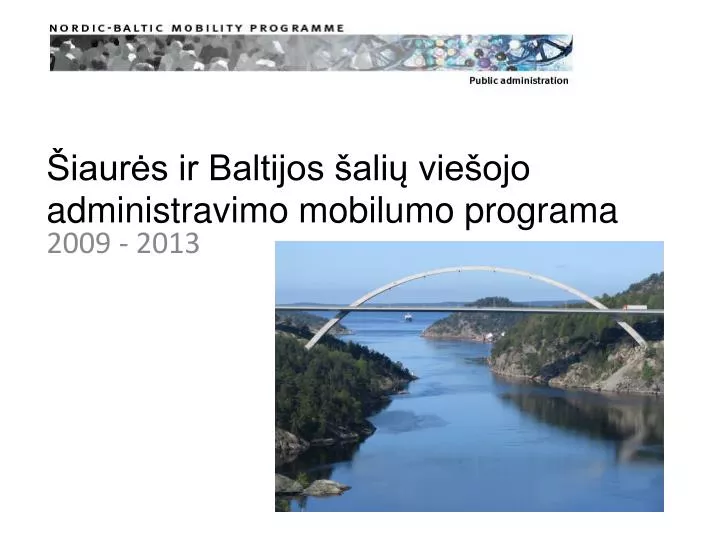 iaur s ir baltijos ali vie ojo administravimo mobilumo programa