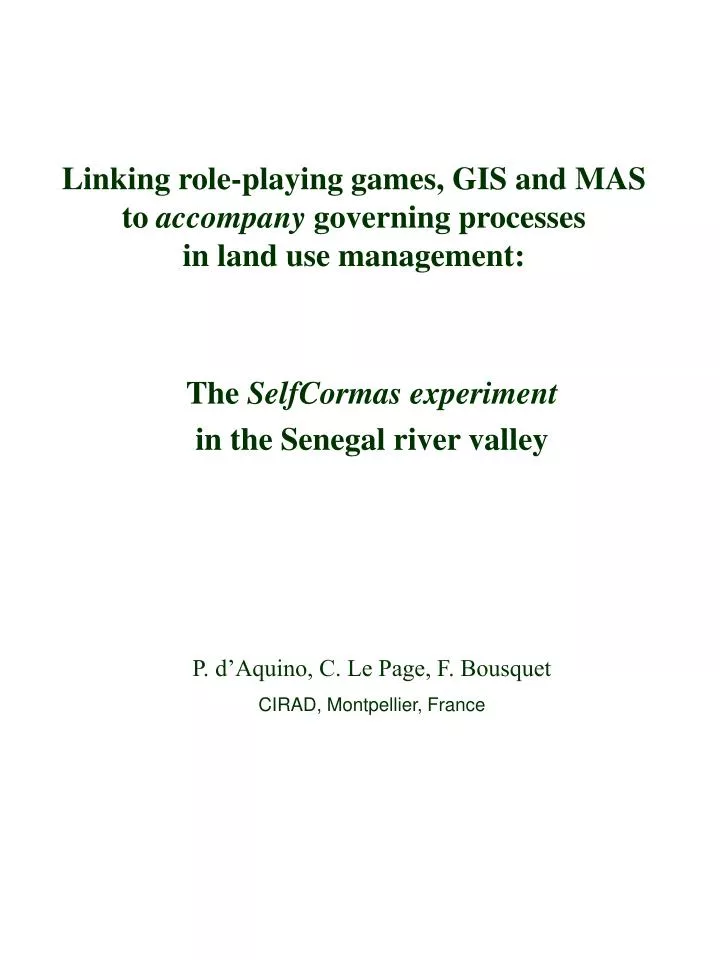 linking role playing games gis and mas to accompany governing processes in land use management