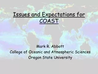 Issues and Expectations for COAST