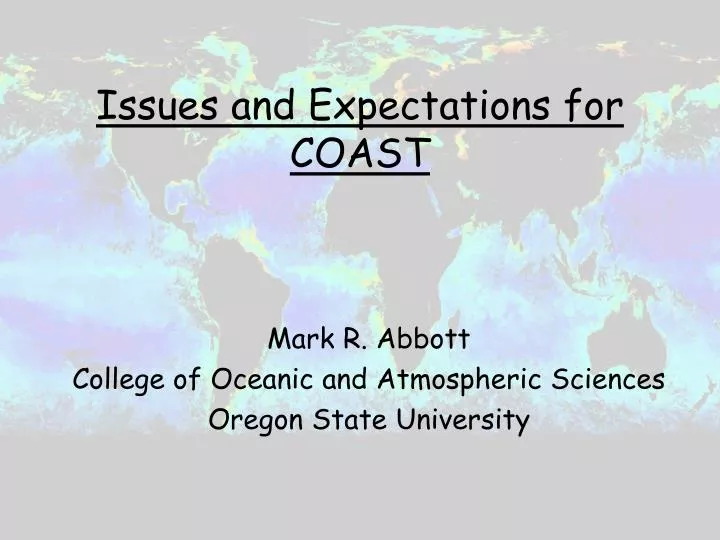 issues and expectations for coast