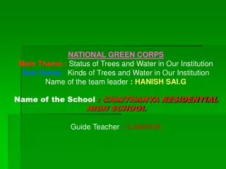 NATIONAL GREEN CORPS Main Theme : Status of Trees and Water in Our Institution