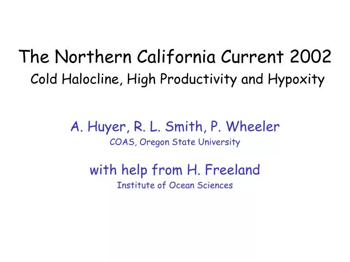 the northern california current 2002 cold halocline high productivity and hypoxity