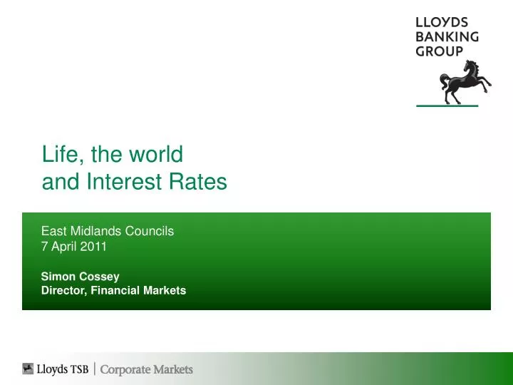 life the world and interest rates