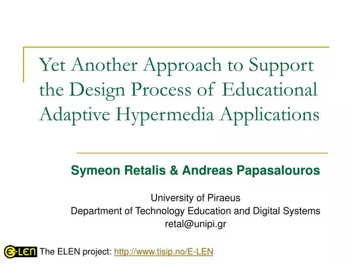 yet another approach to support the design process of educational adaptive hypermedia applications