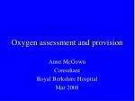 Oxygen assessment and provision - slide 1