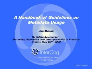 A Handbook of Guidelines on Metadata Usage