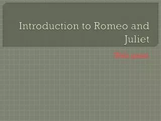 introduction to romeo and juliet