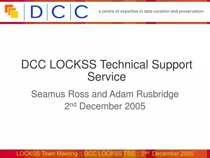 dcc lockss technical support service