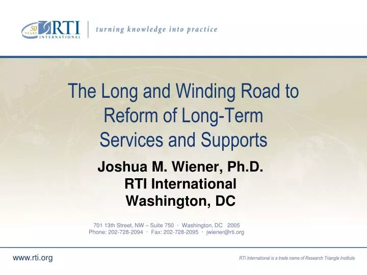 the long and winding road to reform of long term services and supports